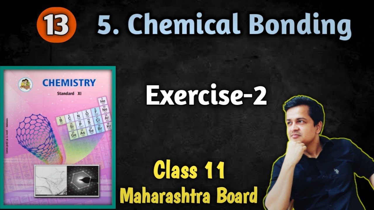 Standard 11 Ch05 Chemical Bonding Exercise 2 Maharashtra state board