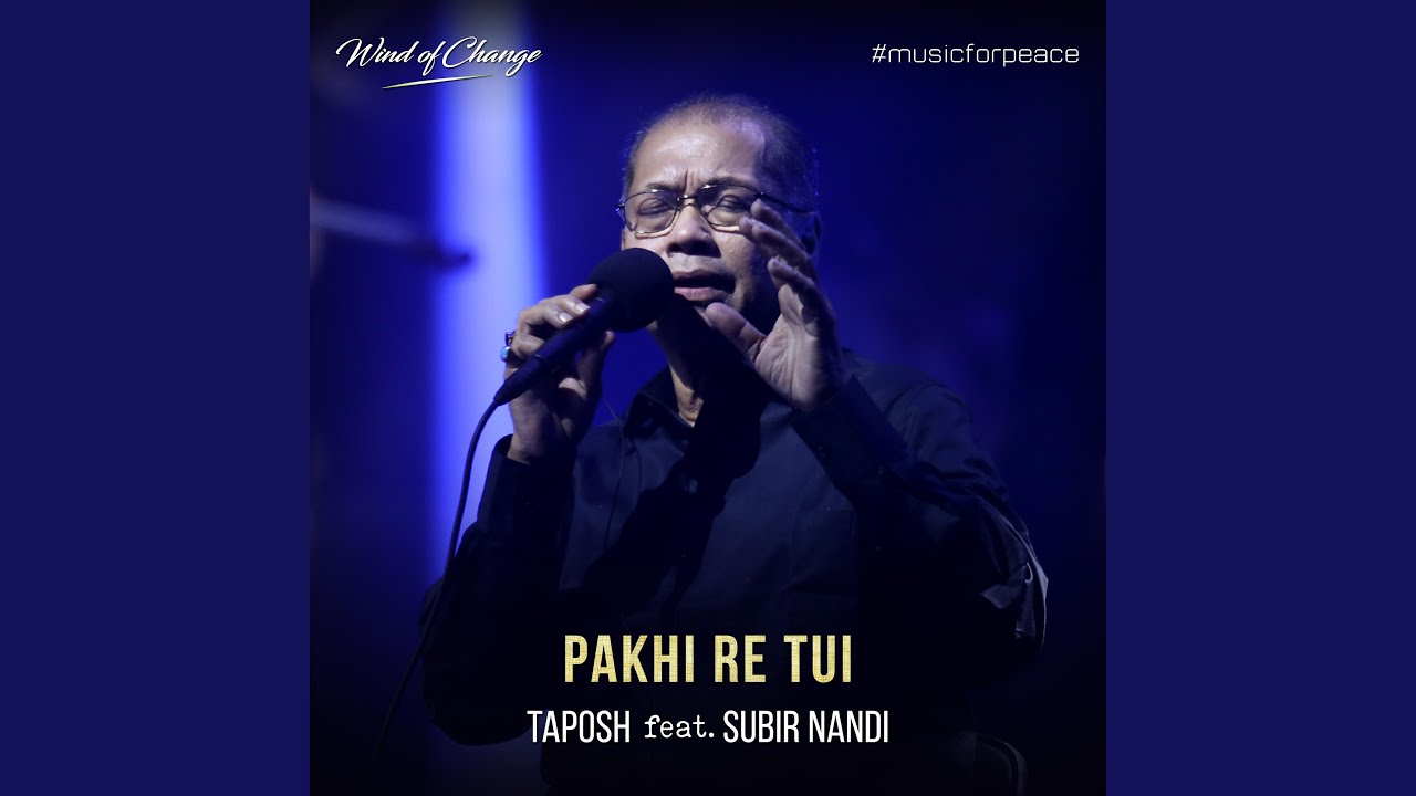 Pakhi Re Tui feat Subir Nandi