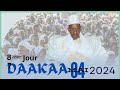  08eme jour du daakaa madina gounass edition 2024