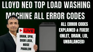 Lloyd Neo Top Load Washing Machine All Error Codes (E1, E2, E3, E4) SOLVED! | Easy DIY Fix