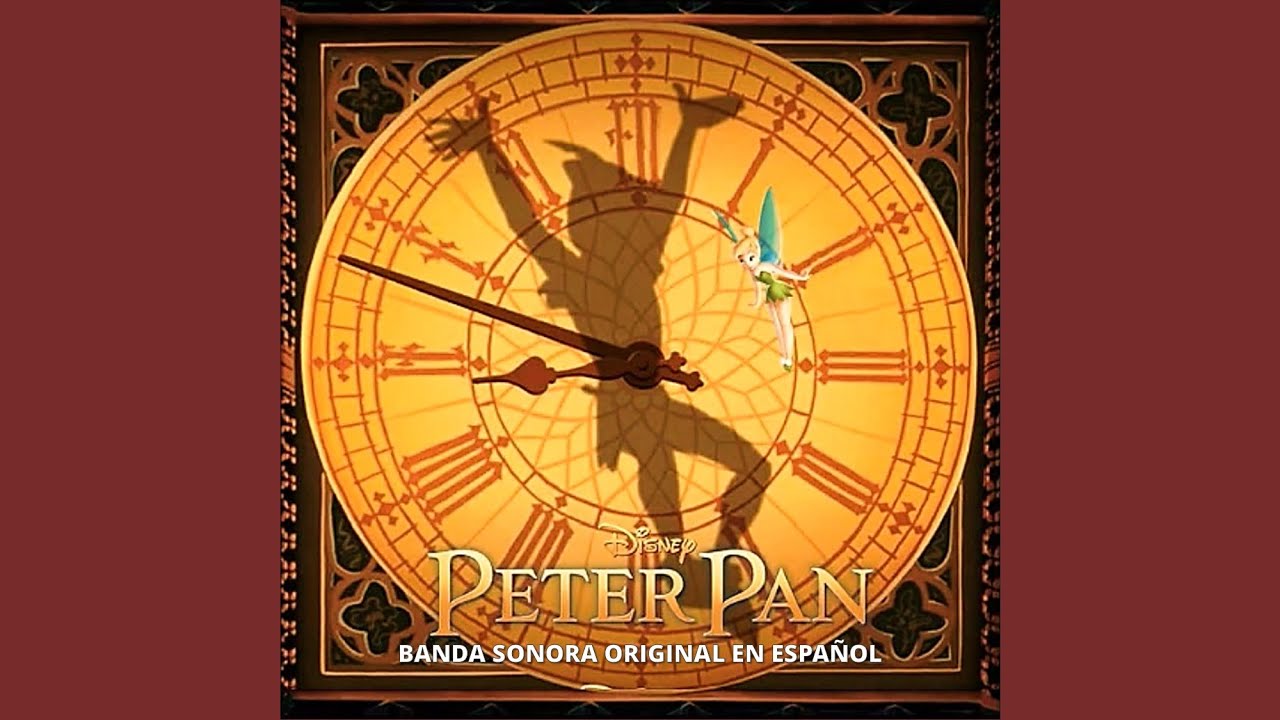 Peter Pan - Hay En El Cielo Una Luz (Tema Principal)