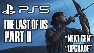 The Last of Us Part II PS5: "NEXT GEN UPGRADE" (Playstation 5) Listed on Best Buy, TLOU2 PS5 60 FPS?