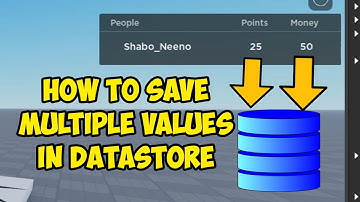 How to save Multiple Values in Datastores (in Roblox)