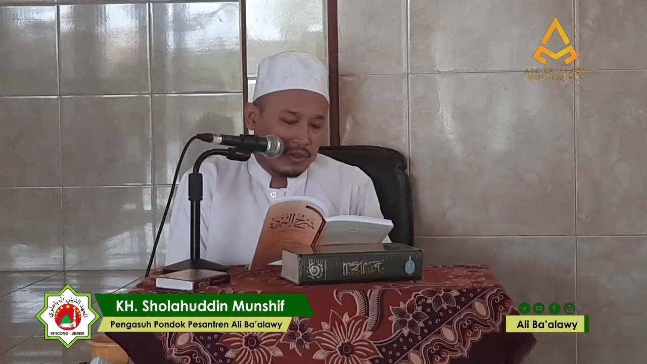 (Eps 4) Ngaji Syarah Burdah | KH. Sholahuddin Munshif