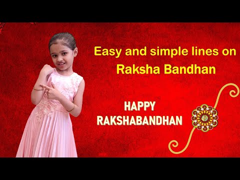 Few lines on Raksha Bandhan For Kids in English | रक्षाबंधन speech | Speech for brothers