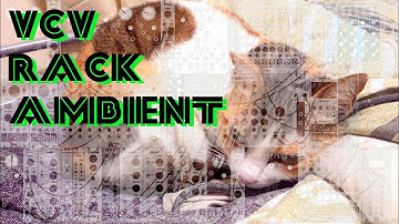 Ambient with VCV Rack