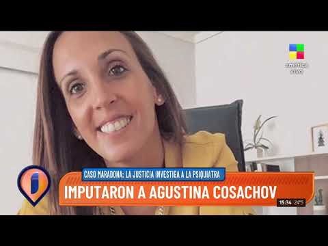 Imputaron a la psiquiatra de Maradona,  Agustina Cosachov