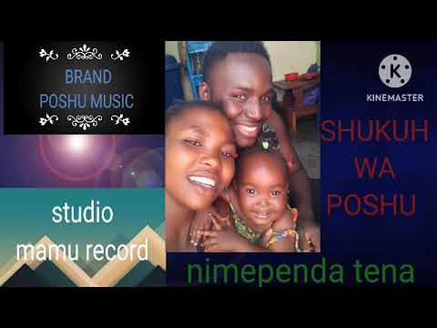 Shukuh Wa Poshu Song Nimependa Tena 