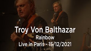 Watch Troy Von Balthazar Rainbow video
