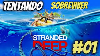 Tentando Sobreviver Na Ilha Stranded Deep