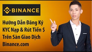 Cách đăng ký sàn giao dịch Binance   Mua bán bitcoin uy tín