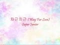 Super Junior 차근차근 Way For Love Han Eng 
