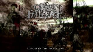 Ghost Of A Fallen Age - Rumors Of The Secret War [2007]