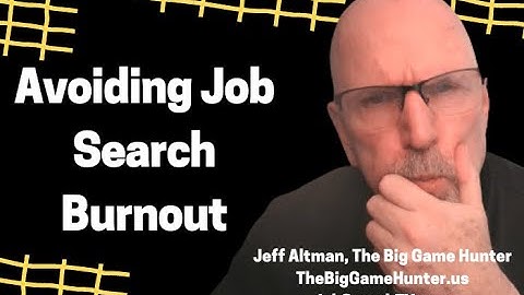 Avoiding Job Search Burnout