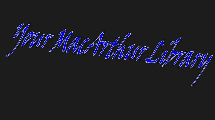 Your MacArthur Library