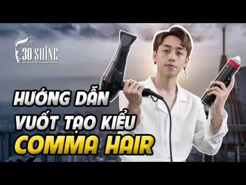 Hướng Dẫn Vuốt Tạo Kiểu Comma Hair  | 30Shine Bí Quyết Đẹp Trai Số 51