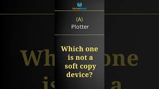 Which one is not a soft copy device? screenshot 2