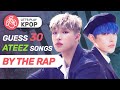 ▐ KPOP GAMES ▌► GUESS THE ATEEZ SONG BY THE RAP -(Please share it with more Atinys♥) ATEEZ - THANXX