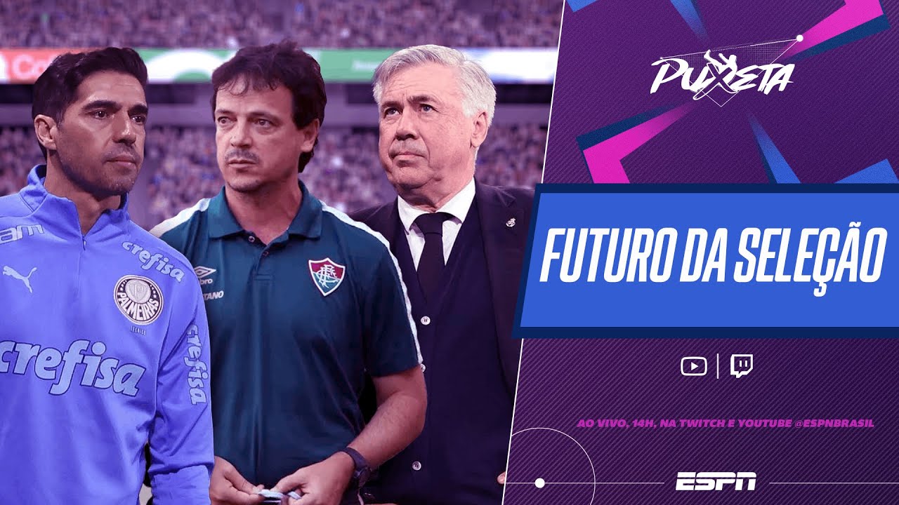 ANCELOTTI, ABEL FERREIRA OU DINIZ: QUEM será o NOVO TÉCNICO da SELEÇÃO Brasileira? #PuxetaESPN