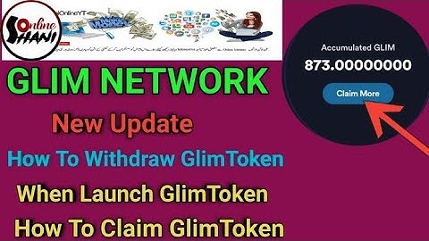 how to withdraw from Glim Network when launch glim token new update
