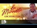 La Miradita, Los Diablitos - Video