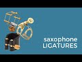 Saxophone Ligatures | Reviews of Vandoren, BG, and Francois Louis