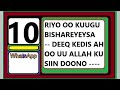 10 Haddad Ku Riyooto Allah Waxaa Uu Kugu Kedin Doona Siismadiisa Yacnii Keydkiisa  oo aan Xad leheen