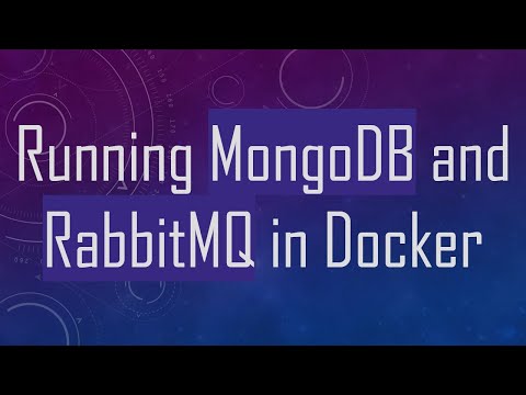 Running MongoDB and RabbitMQ in Docker