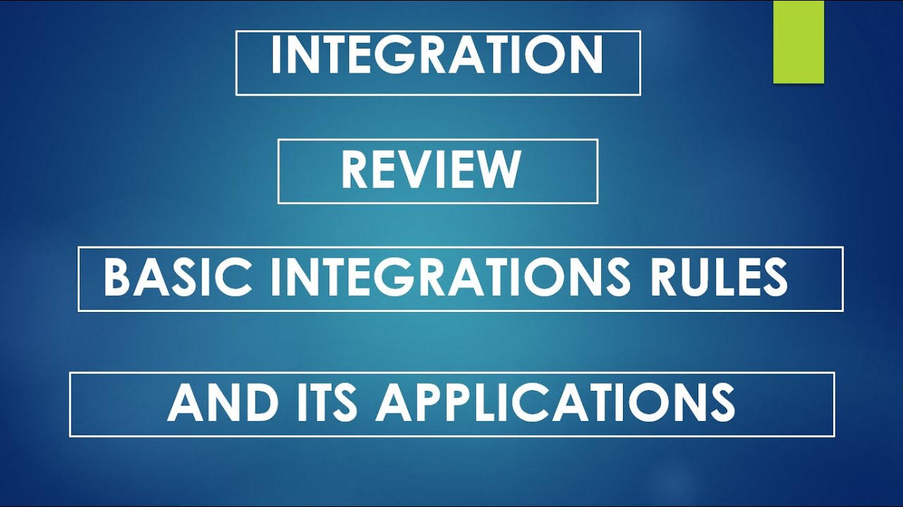 Review of basic Integration Rules and its Applications - YouTube