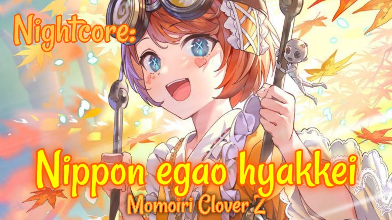Nightcore|Nippon egao hyekkei