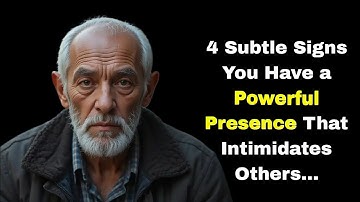 4 Subtle Signs You Have a Powerful Presence That Intimidates Others
