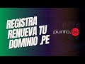 COMPRAR Y RENOVAR DOMINIO .PE CON YAPE