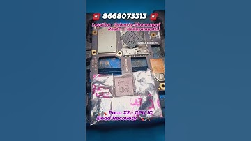 🛠️🪛 Poco X2 - CPU - IC Dead Recovery🪛🛠️
