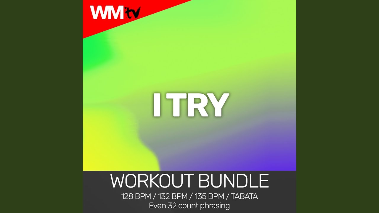 Παρακολούθηση I Try (Workout Remix 135 Bpm) στο YouTube