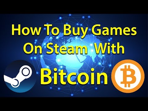 How To Buy Games On Steam With Bitcoins