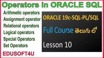 Operators in Oracle SQL-ORACLE 19C SQL & PL/SQL Full Course in Telugu-Lesson-10