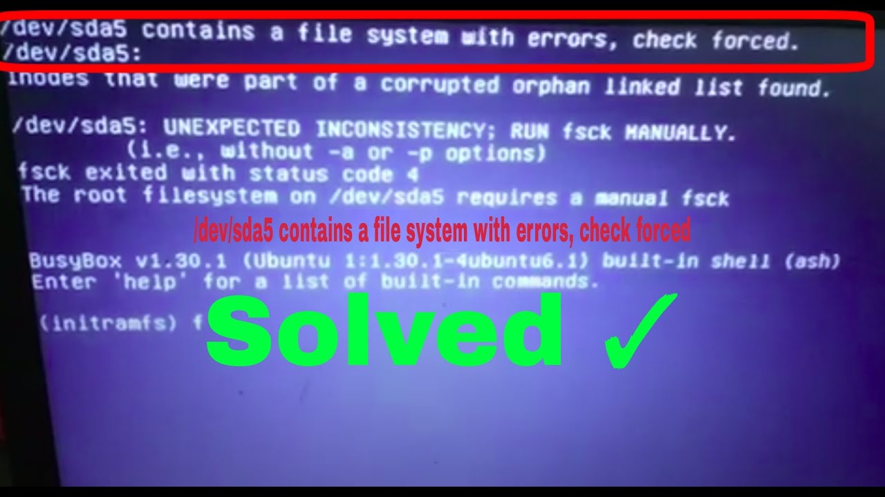 inodes คือ  2022 Update  How to Fix | /dev/sda* contains a file system with errors, check forced| fixed |Ubuntu 20.04 LTS