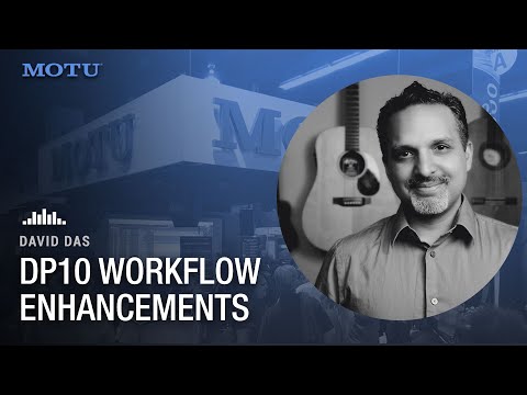 DP10 workflow enhancements