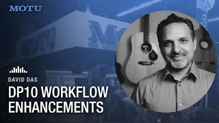 DP10 workflow enhancements