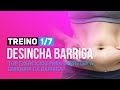 Desafio Desincha Em 7 | Treino 1
