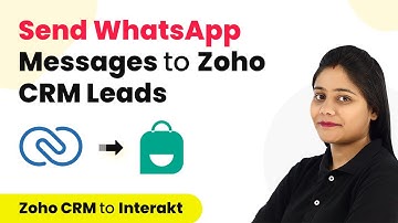 How to Send WhatsApp Messages to Zoho CRM Leads Automatically - Zoho CRM WhatsApp Integration