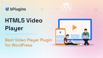 How to Install and Use HTML5 Video Player Pro Plugin by bPlugins | Best Video Player Plugin for WP