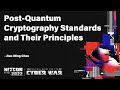 Post-Quantum Cryptography Standards & Principles | HITCON PEACE 2022 🔐
