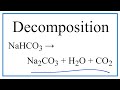 Sodium Bicarbonate Decomposition Reactions