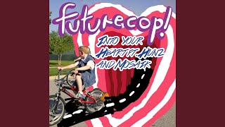 Video thumbnail of "Futurecop! - Into Your Heart (feat. Hunz & Mosaik) (Farfletched Remix)"