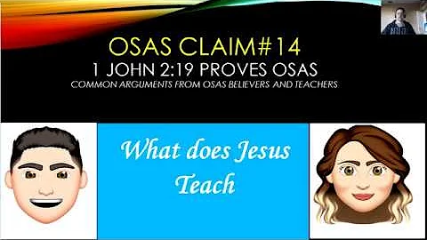 OSAS  Common Arguments # 14 - 1 John 2:19 Proves Once Saved Always Saved
