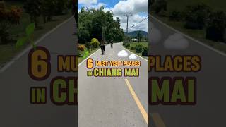 6 Must Visit Places in Chiang Mai!! ❤️✨ #chiangmai #chiangmaitrip #cnx #chiangmailife