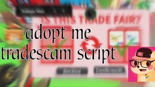 *OP* ADOPT ME TRADESCAM SCRIPT | FORCE ACCEPT, FREEZE TRADE + MORE! 🔥 (PASTEBIN)