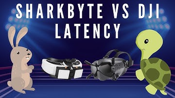 Shark Byte vs DJI - Latency - Part 2