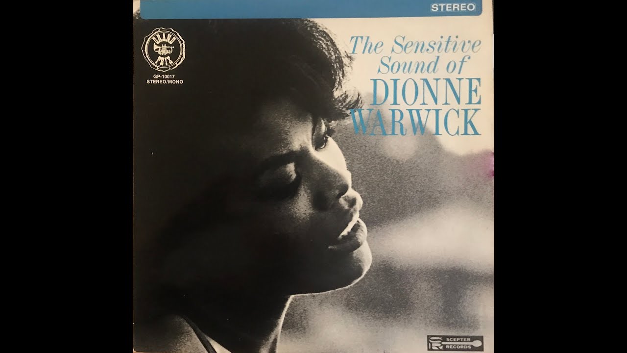 ザ・センシティヴ・サウンド・オブ・ディオンヌ・ワーウィック Dionne Warwick – The Sensitive Sound Of Dionne Warwick | Releases